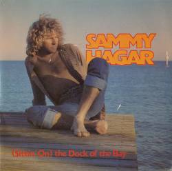Sammy Hagar : The Dock of the Bay (Sittin' On)